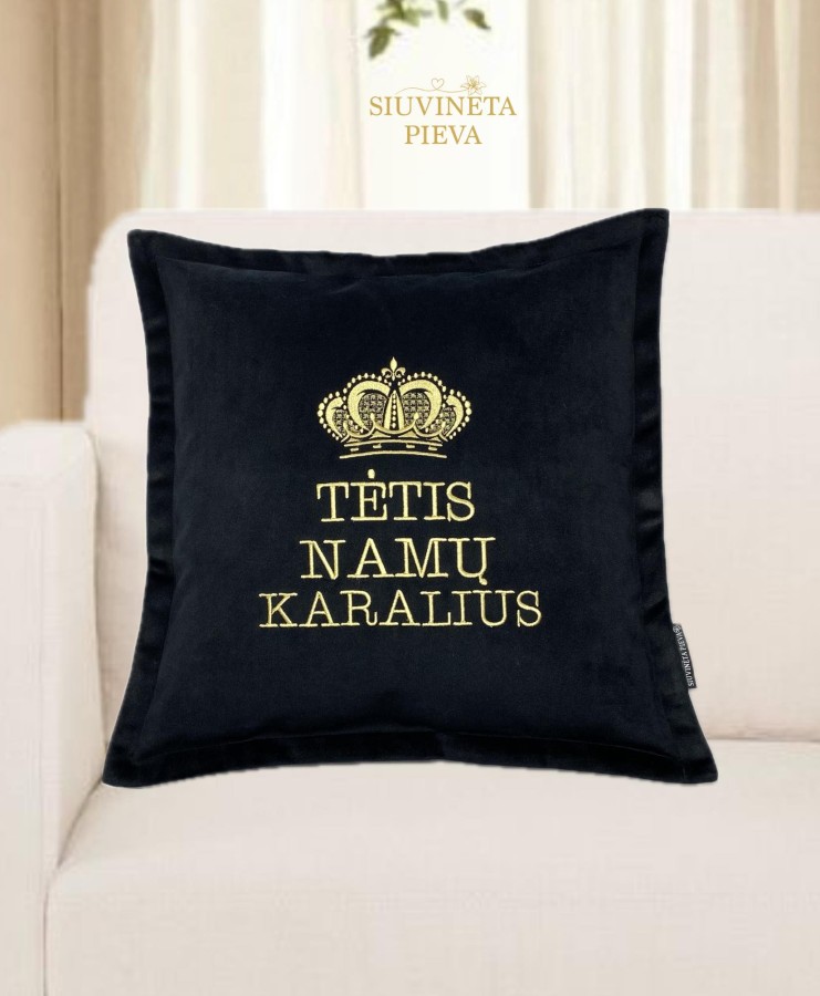 Pagalvėlė "Tėtis - namų karalius" Pagalvėlė "Tėtis - namų karalius"