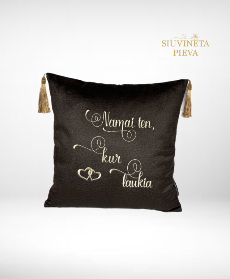 Pagalvėlė "Namai ten, kur laukia"